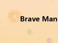 Brave Man（Brave Man简介）