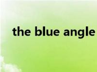 the blue angle（The Blue Eagle简介）